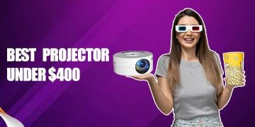 Best projector under 400