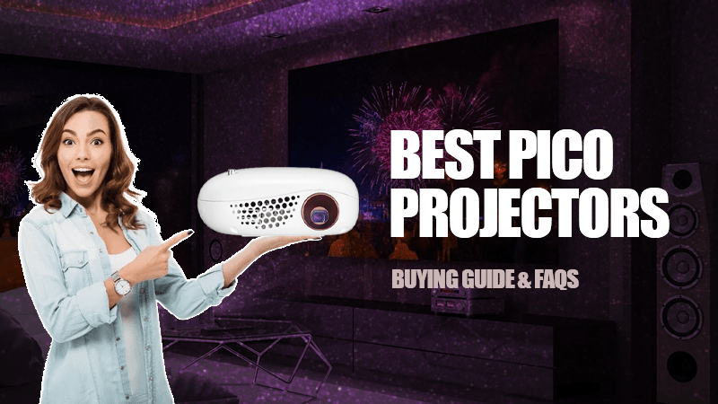 Best Pico Projectors