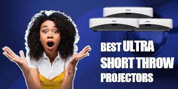 best 4K ultra short throw projector (UST)