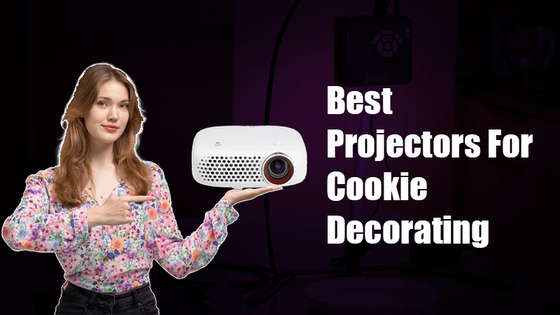 Best Projectors For Cookie Decorating