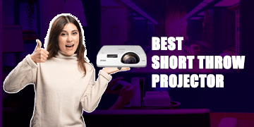 Best Short Throw Projector